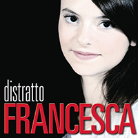 Michielin, Francesca - Distratto (X Factor 2011) (EP)