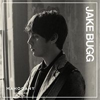 Jake Bugg - All I Need (Mahogany Sessions) (Single)