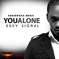 Busy Signal - You Alone (EP)