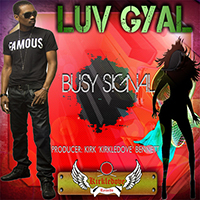 Busy Signal - Luv Gyal (Single)