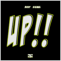 Busy Signal - Up!! (Single)