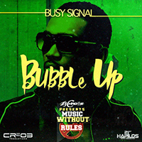 Busy Signal - Bubble Up (Single)