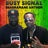 Busy Signal - Shashamane Anthem (Shashamane Intl Presents) (Single)
