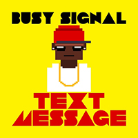 Busy Signal - Text Message (Single)