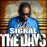 Busy Signal - The Days (Single)