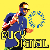Busy Signal - Uniform Bad Bwoy (Single)