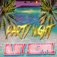Busy Signal - Party Night (Single)