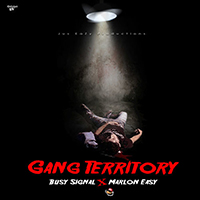 Busy Signal - Gang Territory (with Marlon Easy) (Single)