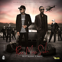 Busy Signal - Pree Man Suh (with Nadg) (Single)