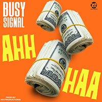 Busy Signal - Ahh Haa (Single)