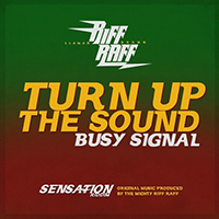 Busy Signal - Turn Up The Sound (with Llamar 