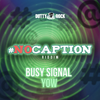 Busy Signal - Yow (Single)