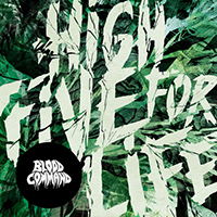 Blood Command - High Five for Life