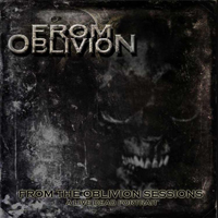 From The Oblivion - From The Oblivion Sessions