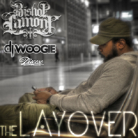 Bishop Lamont - The Layover (CD 1) 