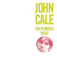 Cole, John - New York In The 1960S, Vol. 1: Sun Blindness Music