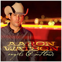 Watson, Aaron - Angels & Outlaws
