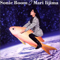 Mari Iijima - Sonic Boom
