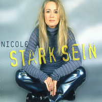 Nicole - Stark Sein