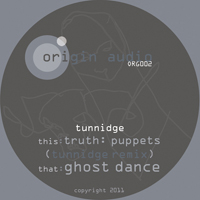 Tunnidge - Puppets / Ghost Dance (Single)