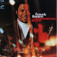 Frank Foster (USA, VI) - Manhattan Fever