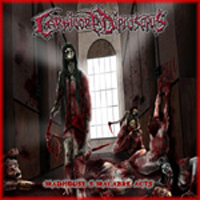 Carnivore Diprosopus - Madhouse's Macabre Acts