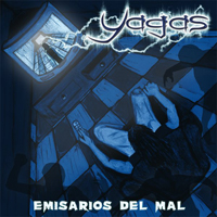 Yagas - Emisarios Del Mal