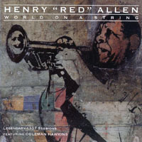 Henry 'Red' Allen - World on a String