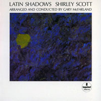 Scott, Shirley - Latin Shadows