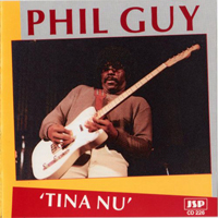 Guy, Phil - Tina Nu (LP)