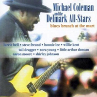 Coleman, Michael - Blues Brunch At The Mart