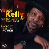 Vance Kelly - Nobody Has The Power