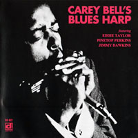 Bell, Carey - Carey Bell's Blues Harp