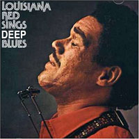 Louisiana Red - Sings Deep Blues