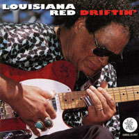Louisiana Red - Driftin'