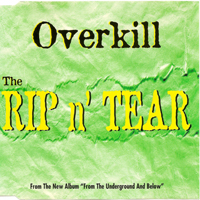 Overkill - The Rip N' Tear (Single)