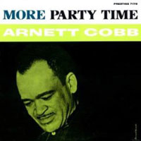 Arnett Cobb - More Party Time