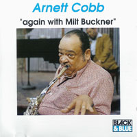 Arnett Cobb - Again With Milt Buckner