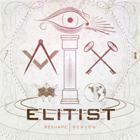 Elitist (USA, CA) - Reshape | Reason