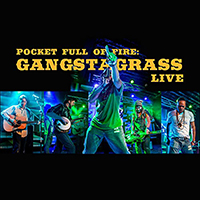 Gangstagrass - Pocket Full Of Fire: Gangstagrass