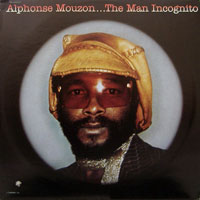 Mouzon, Alphonse - The Man Incognito