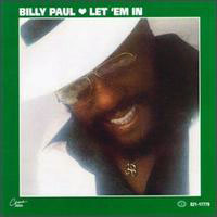 Billy Paul - Let 'Em In