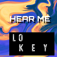 Lo Key - Hear Me