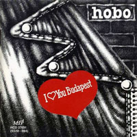 Hobo Blues Band - I Love You Budapest