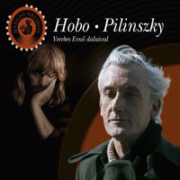 Hobo Blues Band - Pilinszky