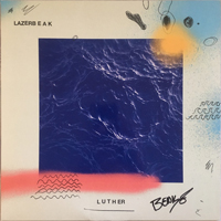 Lazerbeak - Luther