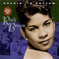 Ruth Brown - Rockin' In Rhythm (The Best Of Ruth Brown)