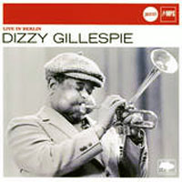 Verve Jazzclub Collection (CD series) - Verve Jazzclub - Legends (CD 4) Live In Berlin (Dizzy Gillespie)