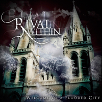 Rival Within - Welcome To A Flooded City