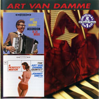 Art Van Damme - 'Accordion A La Mode' & 'A Perfect Match'
